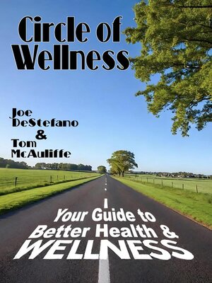 cover image of Circle of Wellness--Your Guide to Better  Health and Wellness